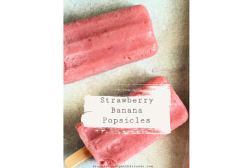 strawberry banana popsicles
