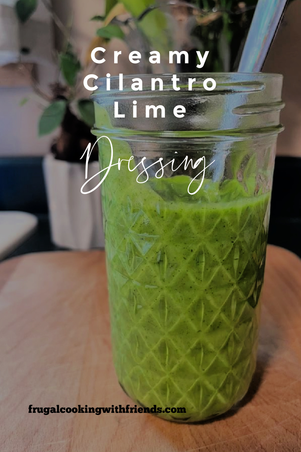 creamy cilantro lime dressing