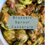 Brussels Sprout Casserole